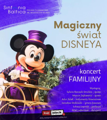 Słupsk Wydarzenie Koncert Koncert familijny "Magiczny świat Disney'a"