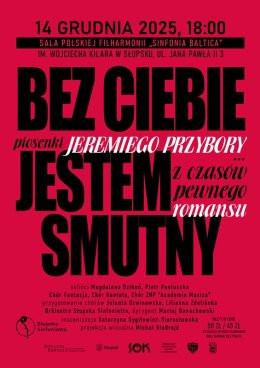 Słupsk Wydarzenie Koncert Bez Ciebie jestem smutny